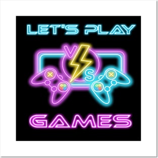 Lets Play Games in neon lights with two vs Gaming Controller for Gamer Posters and Art